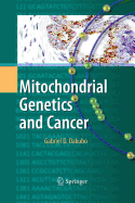 Mitochondrial Genetics and Cancer