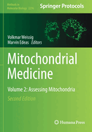 Mitochondrial Medicine: Volume 2: Assessing Mitochondria