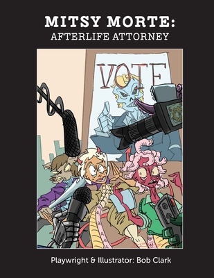 Mitsy Morte: Afterlife Attorney - 