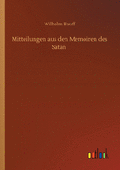 Mitteilungen aus den Memoiren des Satan