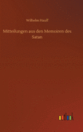 Mitteilungen aus den Memoiren des Satan