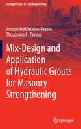 Mix-Design and Application of Hydraulic Grouts for Masonry Strengthening