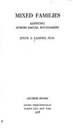 Mixed Families: Adopting Across Racial Boundaries - Ladner, Joyce A