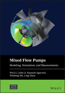 Mixed-flow Pumps: Modelling, Simulation, and Measurements