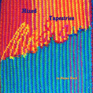 Mixed Tapestries