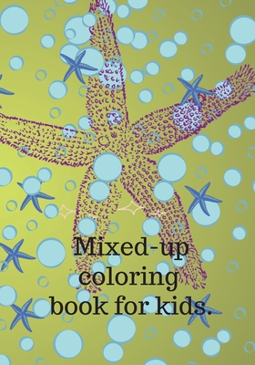 Mixed up coloring book - Dozaz, Cristie