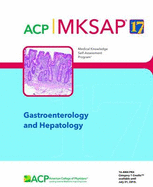 MKSAP (R) 17 Gastroenterology and Hepatology