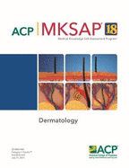 MKSAP (R) 18 Dermatology
