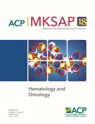 MKSAP (R) 18 Hematology and Oncology - Eisenstaedt, Richard S. (Editor), and Mason, Bernard A. (Editor)