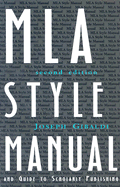 MLA Style Manual 2/E - Gibaldi, Joseph, and Lindenberger, Herbert, Professor (Foreword by)