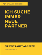 MLM Kursbuch: Ich suche st?ndig neue Partner