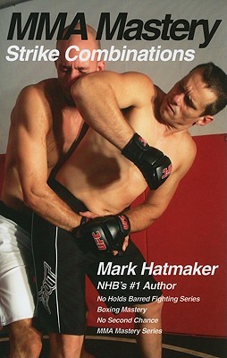 MMA Mastery: Strike Combinations - Hatmaker, Mark
