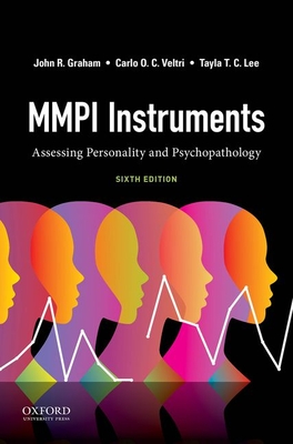 MMPI Instruments: Assessing Personality and Psychopathology - Graham, John R, and Veltri, Carlo O C, and Lee, Tayla T C