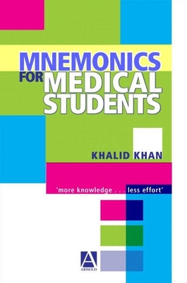 Mnemonics for Medical Students - Khan, Khalid, Dr.