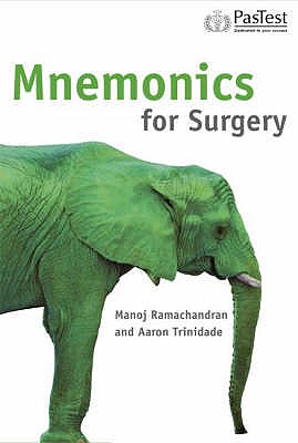 Mnemonics for Surgery - Ramachandran, Manoj, and Trinidade, A.