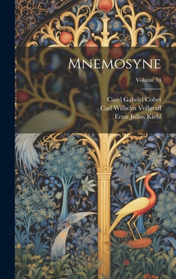 Mnemosyne; Volume 34 - Cobet, Carel Gabriel, and Leeuwen, Jan, and Kiehl, Ernst Julius