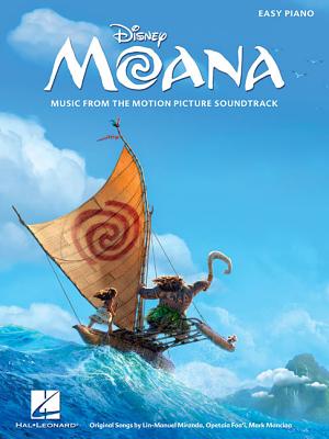 Moana: Music from the Motion Picture Soundtrack - Miranda, Lin-Manuel (Composer), and Mancina, Mark (Composer), and Foa''i, Opetaia (Composer)