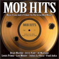 Mob Hits: Music from and a Tribute to Great Mob Movies - Various Artists