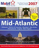 Mobil Travel Guide Mid-Atlantic: Delaware, District of Columbia, Maryland, New Jersey, Pennsylvania, Virginia, West Virginia - Mobil Travel Guide (Creator)