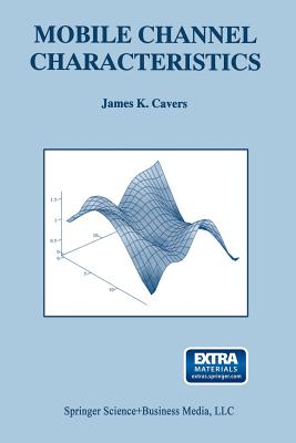 Mobile Channel Characteristics - Cavers, James