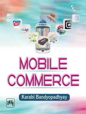 Mobile Commerce - Bandyopadhyay, Karabi