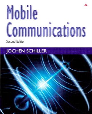 Mobile Communications - Schiller, Jochen