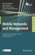 Mobile Networks and Management: Second International Icst Conference, Monami 2010, Santander, Spain, September 22-24, 2010, Revised Selected Papers