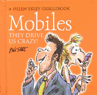 Mobile Phones: The Drive Us Crazy!