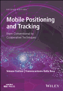 Mobile Positioning and Tracking: From Conventional to Cooperative Techniques