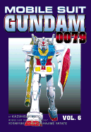 Mobile Suit Gundam 0079, Volume 6 - 