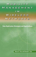 Mobility Management in Wireless Networks: Data Replication Strategies and Applications