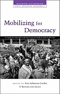 Mobilizing for Democracy: Citizen Action and the Politics of Public Participation