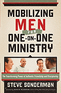 Mobilizing Men for One-On-One Ministry: The Transforming Power of Authentic Friendship and Discipleship