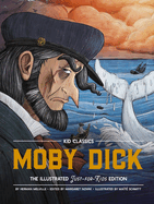 Moby Dick - Kid Classics: The Classic Edition Reimagined Just-For-Kids! 3