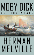 Moby Dick; or, The Whale