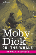 Moby-Dick; Or, The Whale