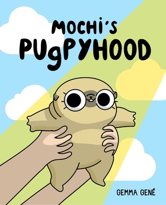Mochi's Pugpyhood - Gen, Gemma