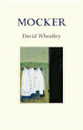 Mocker - Wheatley, David