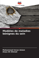 Modles de maladies bnignes du sein