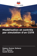 Modlisation et contrle par simulation d'un CSTR
