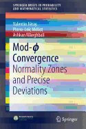 Mod-  Convergence: Normality Zones and Precise Deviations