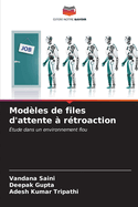 Mod?les de files d'attente ? r?troaction