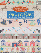 Moda All-Stars - All in a Row: 24 Row-By-Row Quilt Designs
