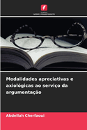 Modalidades apreciativas e axiolgicas ao servio da argumentao