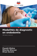 Modalit?s de diagnostic en endodontie