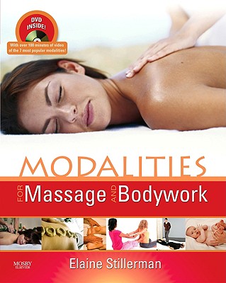 Modalities for Massage and Bodywork - Stillerman, Elaine, Lmt