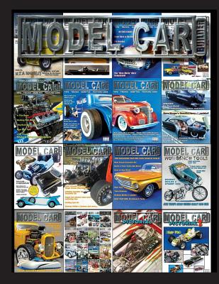 Model Car Builder: Tips, Tricks, How-Tis, Feature Cars, Events Coverage - Sorenson, Roy R