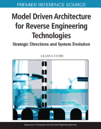 Model Driven Architecture for Reverse Engineering Technologies: Strategic Directions and System Evolution