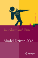 Model Driven Soa: Anwendungsorientierte Methodik Und Vorgehen in Der Praxis
