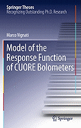 Model of the Response Function of CUORE Bolometers